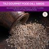 Taj Gourmet Dill Seed Spice 14 Ounce Bag for Pickling-4